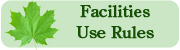 Facilities use rules
